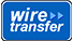 Wire Transfer